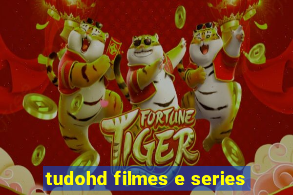 tudohd filmes e series